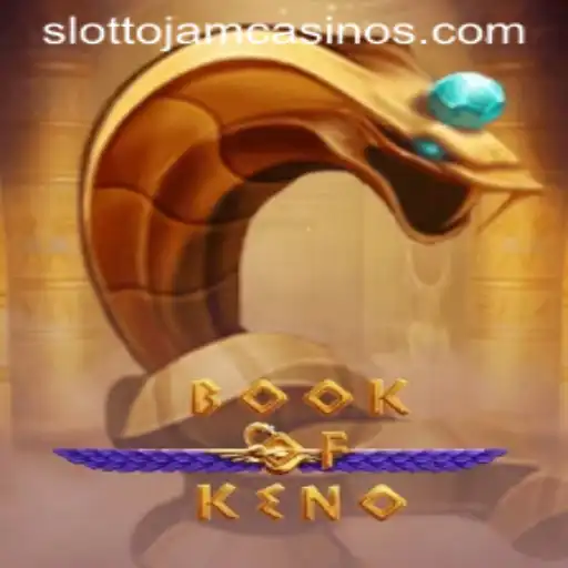 Exploring the Excitement of BookOfKeno at Slottojam
