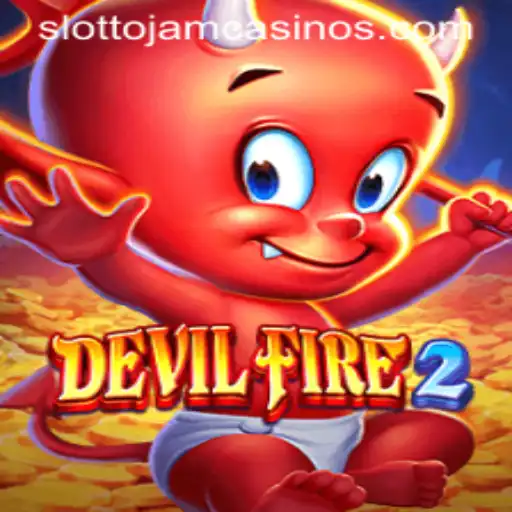 Exploring DevilFire2: An Exciting Journey Through Slottojam