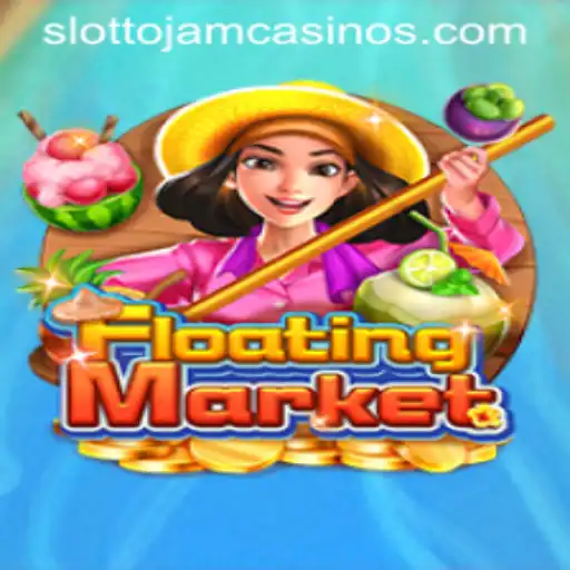 Explore the Exciting World of FloatingMarket and Slottojam