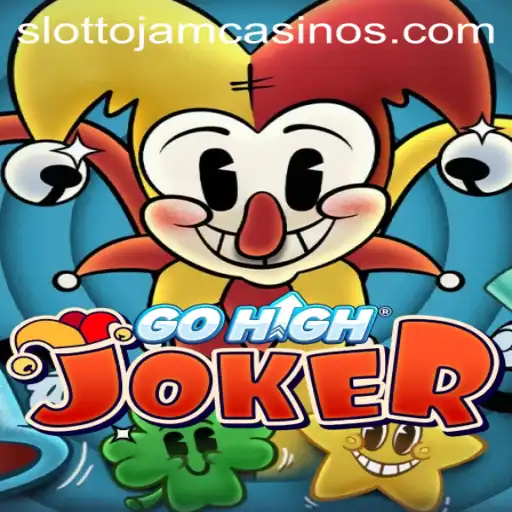 GoHighJoker: Exploring the New Slottojam Sensation