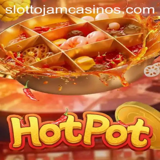 Hotpot: Exploring the Thrills of Slottojam's Latest Game