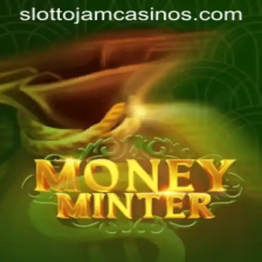 Discover the Thrills of MoneyMinter: Slottojam's Latest Sensation