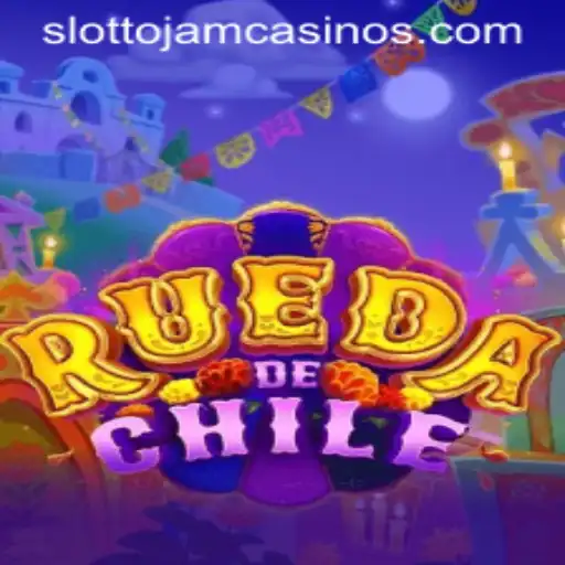 Discover the Thrills of RuedaDeChile: The Latest Slottojam Sensation
