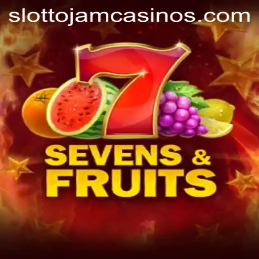 Exploring the Exciting World of SevensFruits at Slottojam