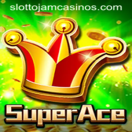 SuperAce: A New Era in Slottojam Gaming