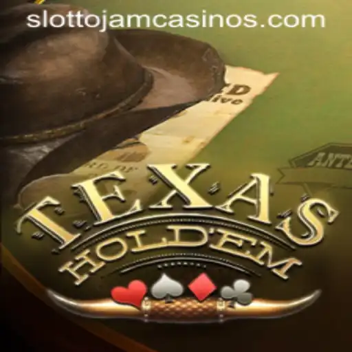 Exploring the Thrills of Texas Hold'em and SlottoJam